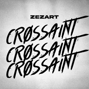 Crossaint (Extended Mix)