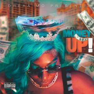 Getcho Money Up! (Explicit)