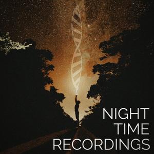 Night time recordings