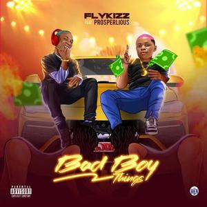 Badboy-Things (feat. Prosperlious)