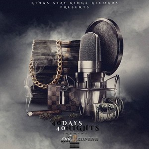 40 Days 40 Nights (Remix) [Explicit]