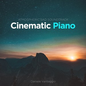 Cinematic Piano (Atmospheric Sad Soundtrack)