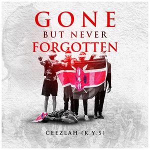 gone but not forgotten (Explicit)