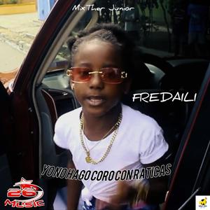 Yo no hago coro (feat. FREDAILI)