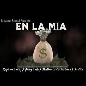 en la mia (feat. andy cash & ardila jhelion)