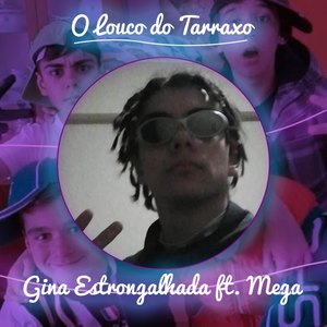 O Louco Do Tarraxo