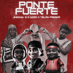 Ponte Fuerte (Explicit)
