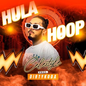 Hula Hoop (Explicit)