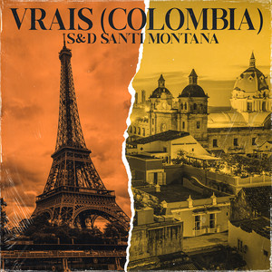 Vrais (colombia) [Explicit]