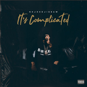 It's Complicated (Explicit)