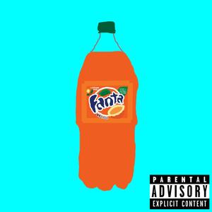 Fanta! (Explicit)