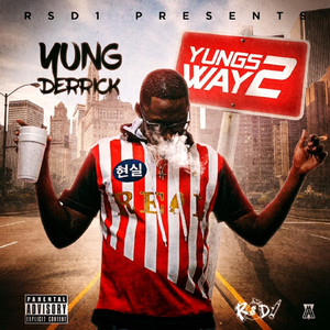 Yungs Way 2 (Explicit)