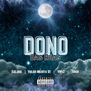 Dono das Ruas (Explicit)