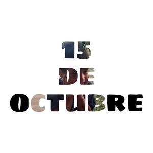 15 DE OCTUBRE