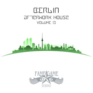 Berlin Afterwork House, Vol. 13