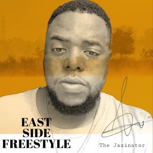 East Side Freestyle (Explicit)