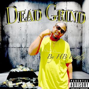 Dead Grind (Explicit)