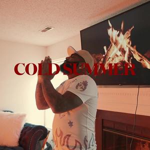 Cold Summer (Explicit)