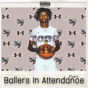 Ballers In Attendance (Explicit)