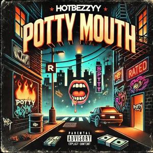 Potty Mouth (Explicit)