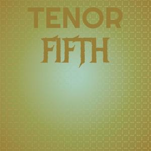 Tenor Fifth