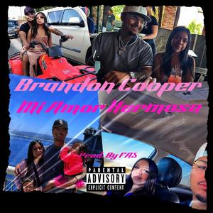 Mi Amor Hermosa (Explicit)