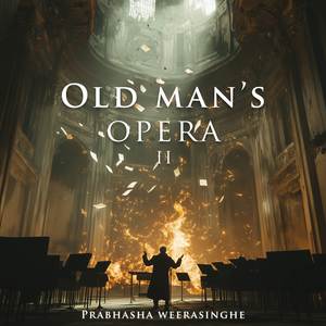 Old Man's Opera II