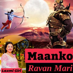 Maanko Ravan Mari