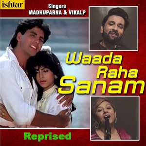 Waada Raha Sanam (Reprised Version)