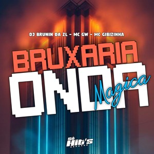 Bruxaria Onda Mágica 2.0 (Explicit)