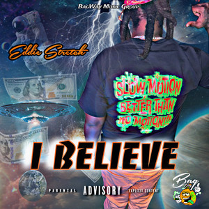 I Believe (Explicit)