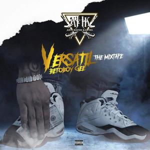 Versatil The Mixtape (Explicit)