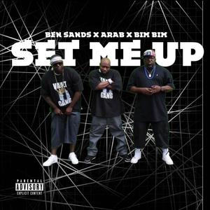 Ben Sands - Set Me Up (Explicit)