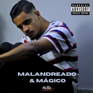 Malandreado & Mágico