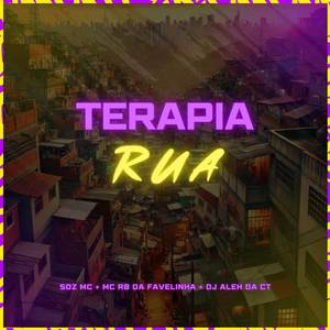 Terapia Rua (Explicit)