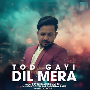 Tod Gayi Dil Mera