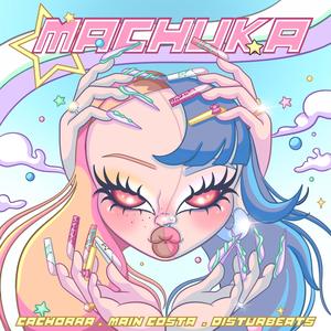 Machuka (feat. Main Costa & Disturbeats) (Explicit)
