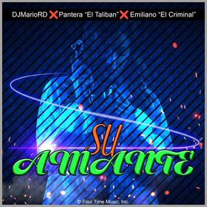 Su Amante (feat. Pantera "El Taliban" & Emiliano "El Criminal") [Explicit]