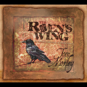 The Raven's Wing (a curious collection of fiddle tunes)