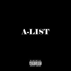 A-List (feat. Timothy Dylan, Kaylis T & Kavali King) (Explicit)