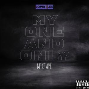 My One and Only Mixtape (Explicit)