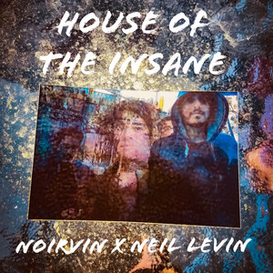 House of the Insane (Explicit)