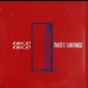 Knock! Knock! (feat. Lilantfrmda3) (Explicit)