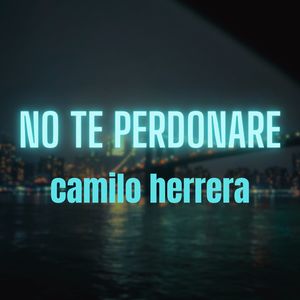 No Te Perdonare