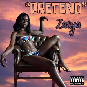 Pretend (Explicit)