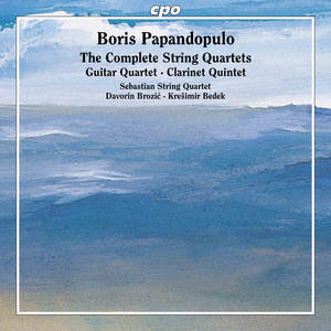 Papandopulo: The Complete String Quartets