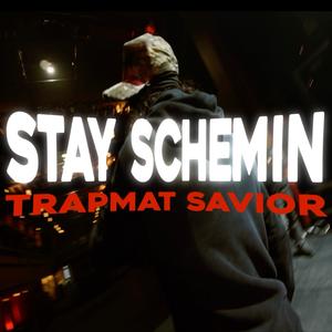 Stay Schemin (Explicit)