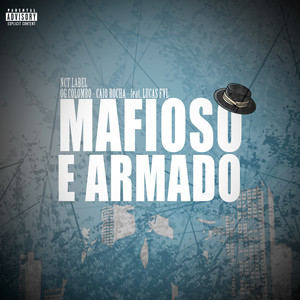 Mafioso e Armado (Explicit)