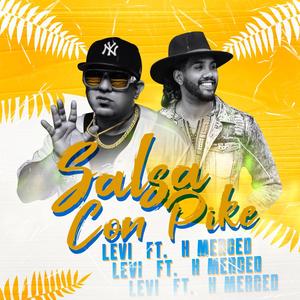 Salsa con Pike (feat. H Merced)