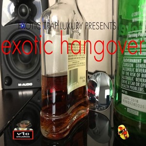 Exotic Hangover